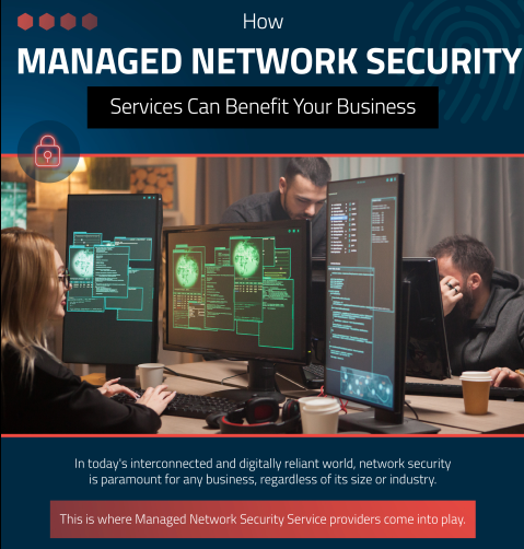 Info graphic: How Managed Network Security Services Can Benefit Your ...